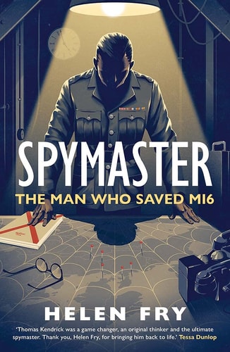 Spymaster The Man who Saved MI6 cover