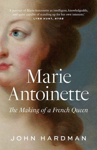 Marie-Antoinette The Making of a French Queen cover