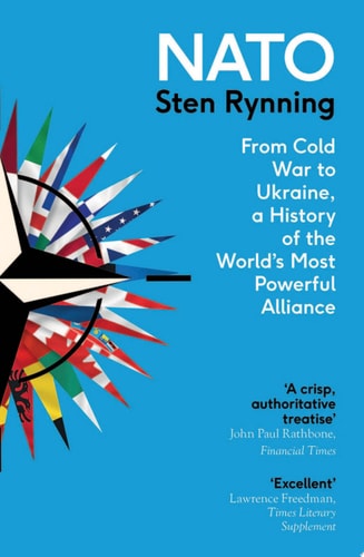 NATO From Cold War to Ukraine, a History of the World's Most Powerful Alliance cover