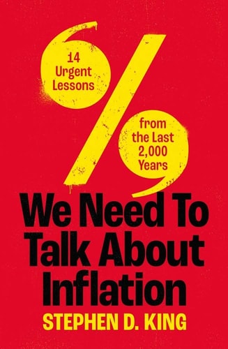 We Need to Talk about Inflation 14 Urgent Lessons from the Last 2,000 Years cover