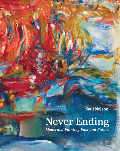 Never Ending Modernist Painting Past and Future cover