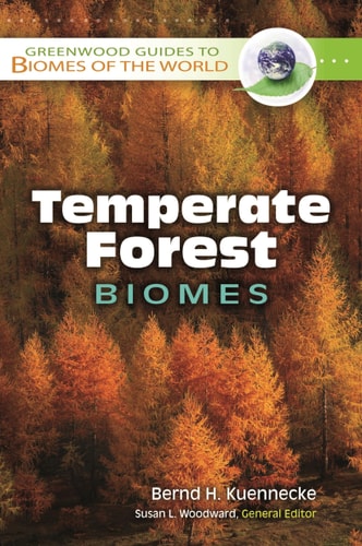 Temperate Forest Biomes (Greenwood Guides to Biomes of the World) cover