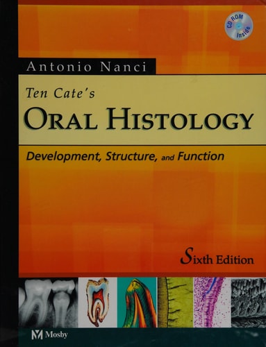 Ten Cate's Oral Histology Development, Structure, and Function. Sixth Edition cover