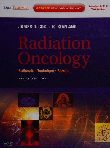 Radiation Oncology Rationale, Technique, Results cover