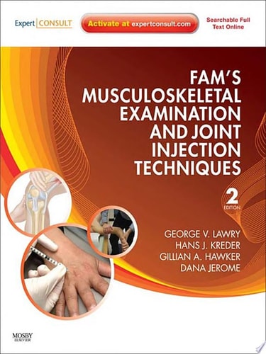 Fam's Musculoskeletal Examination and Joint Injection Techniques Expert Consult - Online + Print cover
