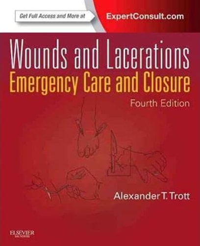 Wounds and Lacerations Emergency Care and Closure (Expert Consult - Online and Print) cover