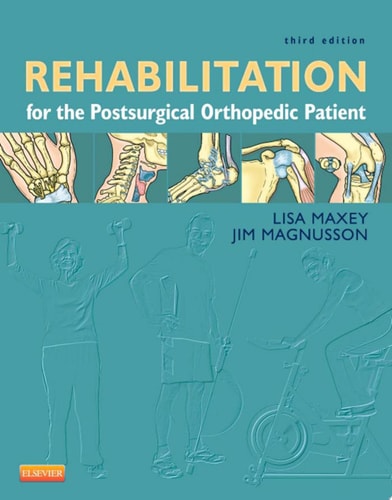 Rehabilitation for the Postsurgical Orthopedic Patient cover