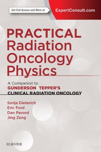 Practical Radiation Oncology Physics A Companion to Gunderson & Tepper's Clinical Radiation Oncology cover