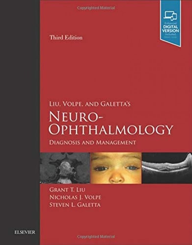 Liu, Volpe, and Galetta's Neuro-ophthalmology Diagnosis and Management cover