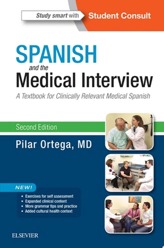 Spanish and the Medical Interview A Textbook for Clinically Relevant Medical Spanish cover