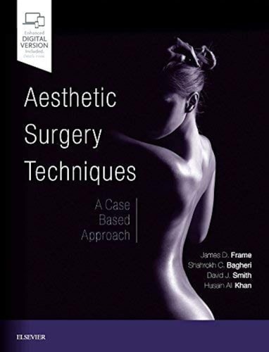 Aesthetic Surgery Techniques A Case-Based Approach cover