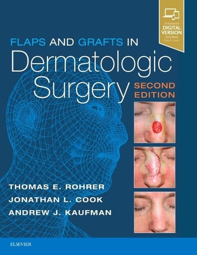 Flaps and Grafts in Dermatologic Surgery cover