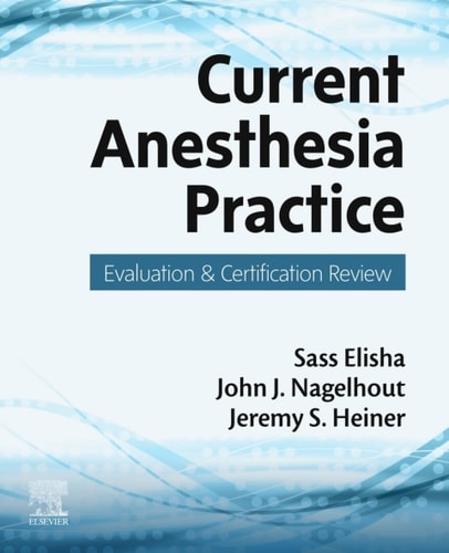 Current Anesthesia Practice Evaluation & Certification Review cover