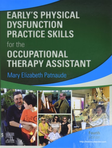 Early's Physical Dysfunction Practice Skills for the Occupational Therapy Assistant cover