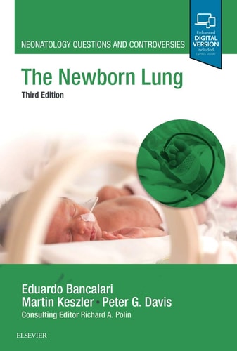 The Newborn Lung Neonatology Questions and Controversies cover