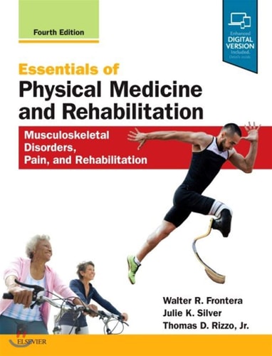Essentials of Physical Medicine and Rehabilitation Musculoskeletal Disorders, Pain, and Rehabilitation cover