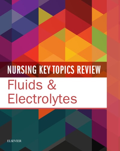 Nursing Key Topics Review: Fluids and Electrolytes Elsevier eBook on VitalSource cover