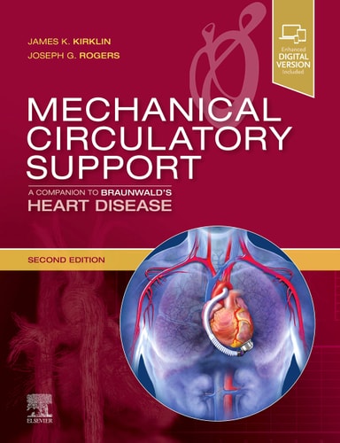 Mechanical Circulatory Support A Companion to Braunwald's Heart Disease cover