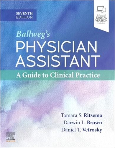 Ballweg's Physician Assistant: a Guide to Clinical Practice cover