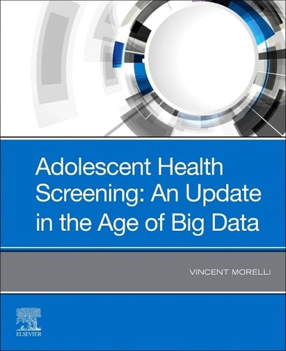 Adolescent Health Screening An Update in the Age of Big Data cover