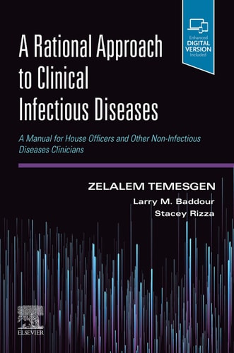 A Rational Approach to Clinical Infectious Diseases A Manual for House Officers and Other Non-Infectious Diseases Clinicians cover