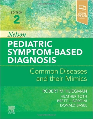 Nelson Pediatric Symptom-based Diagnosis Common Diseases and Their Mimics cover
