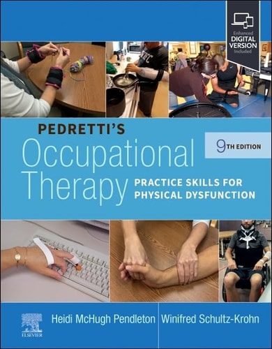 Pedretti's Occupational Therapy Practice Skills for Physical Dysfunction cover