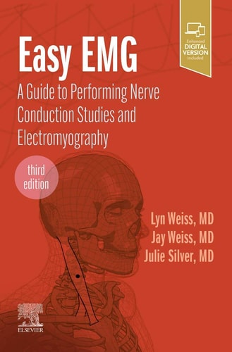 Easy EMG A Guide to Performing Nerve Conduction Studies and Electromyography cover