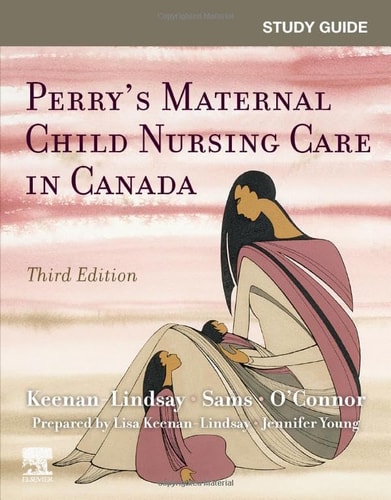 Study Guide for Perry's Maternal Child Nursing Care in Canada cover