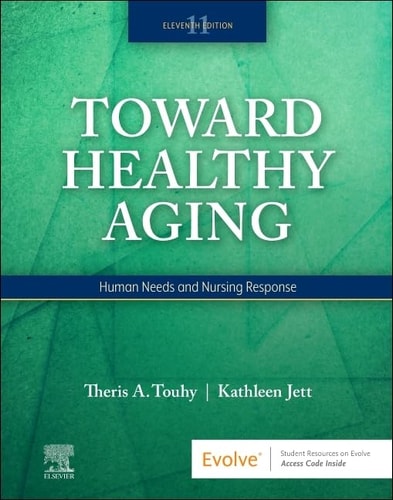 Toward Healthy Aging Human Needs and Nursing Response cover