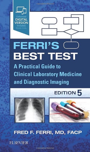 Ferri's Best Test A Practical Guide to Clinical Laboratory Medicine and Diagnostic Imaging cover