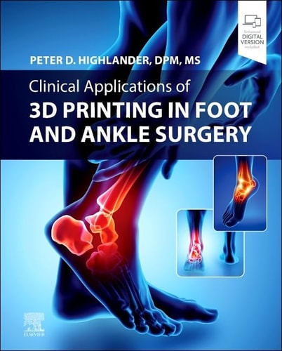 Clinical Applications of 3D Printing in Foot and Ankle Surgery cover