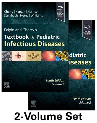 Feigin and Cherry's Textbook of Pediatric Infectious Diseases: 2-Volume Set cover