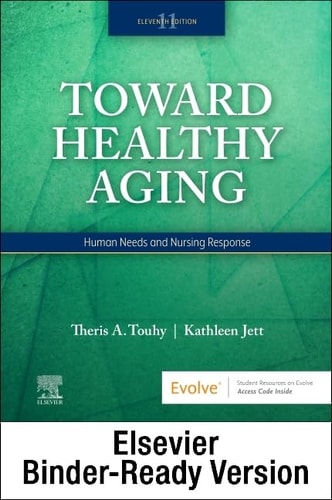 Toward Healthy Aging - Binder Ready Human Needs and Nursing Response cover