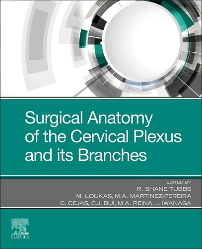 Surgical Anatomy of the Cervical Plexus and Its Branches cover