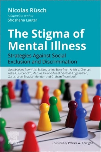 The Stigma of Mental Illness Strategies Against Social Exclusion and Discrimination cover
