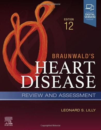 Braunwald's Heart Disease Review and Assessment A Companion to Braunwald's Heart Disease cover