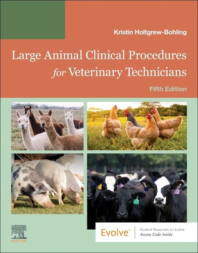 Large Animal Clinical Procedures for Veterinary Technicians Husbandry, Clinical Procedures, Surgical Procedures, and Common Diseases cover