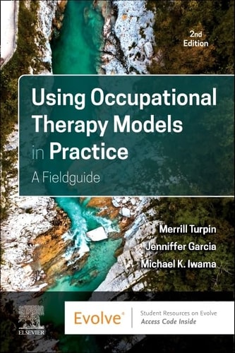 Using Occupational Therapy Models in Practice A Fieldguide cover