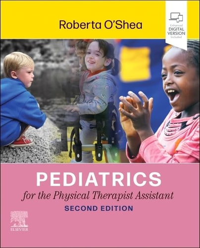 Pediatrics for the Physical Therapist Assistant cover