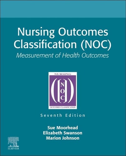 Nursing Outcomes Classification (NOC) Measurement of Health Outcomes cover