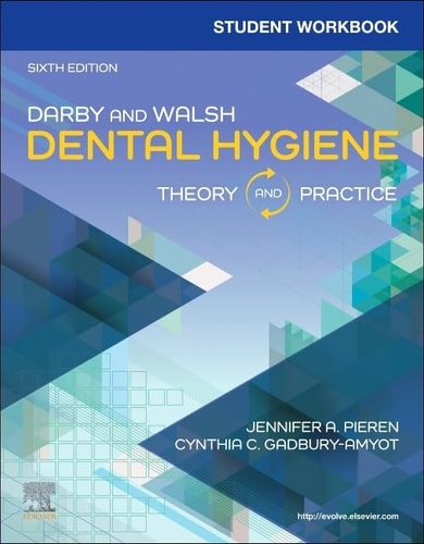Student Workbook for Darby and Walsh Dental Hygiene Theory and Practice cover