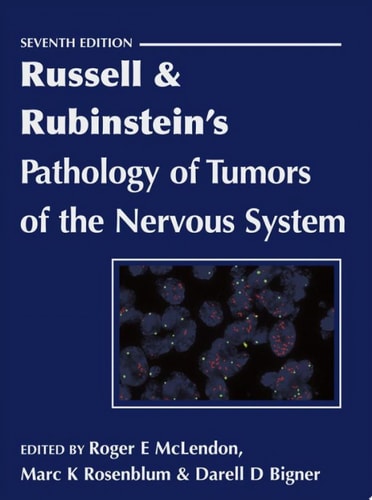 Russell & Rubinstein's Pathology of Tumors of the Nervous System 7Ed cover