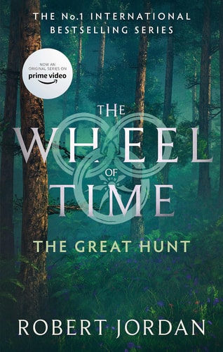 The Great Hunt Book 2 of the Wheel of Time (Now a Major TV Series) cover