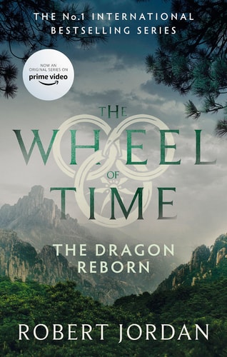 The Dragon Reborn Book 3 of the Wheel of Time (Now a Major TV Series) cover