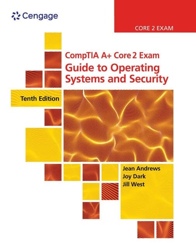 CompTIA A+ Core 2 Exam: Guide to Operating Systems and Security cover