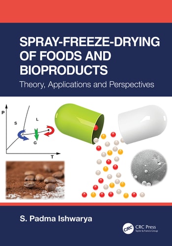 Spray-freeze-drying of Foods and Bioproducts Theory, Applications, and Perspectives cover