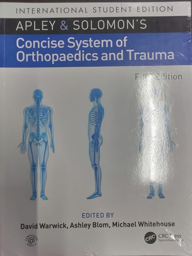 Apley and Solomonâ€™s Concise System of Orthopaedics and Trauma cover