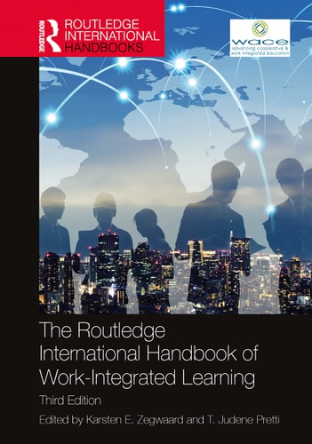 The Routledge International Handbook of Work-Integrated Learning cover