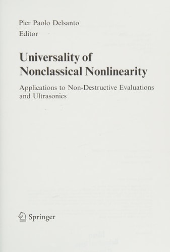 Universality of Nonclassical Nonlinearity Applications to Non-Destructive Evaluations and Ultrasonics cover
